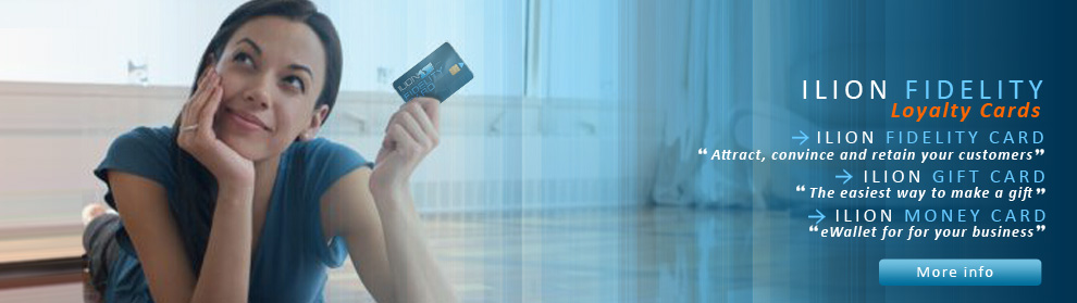 Complete information about Loyalty System - ILION Fidelity - Fidelity Card, Money Card y Gift Card.